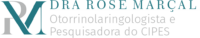 Dra Rose Marçal Otorrino